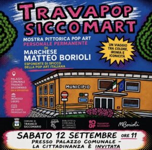TRAVACO’SICCOMARIO mostra POP ART Matteo BORIOLI